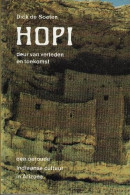Hopi - Deur Van Verleden En Toekomst - Een Oeroude Indiaanse Cultuur In Arizona - Geografía