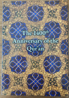 The 1400th Anniversary Of The Qur'an  Museum Of Turkish And Islamic Art Qur'an Collection. - Cultura