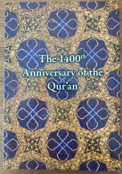 The 1400th Anniversary Of The Qur'an  Museum Of Turkish And Islamic Art Qur'an Collection. - Cultural