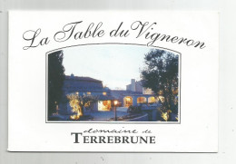 83 Var Ollioules La Table Du Vigneron Chemin De La Tourelle Carte Double - Ollioules