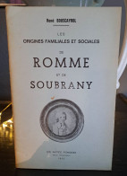 René Bouscayrol - Les Origines Familiales Et Sociales De Romme Et De Soubrany - Bourbonnais