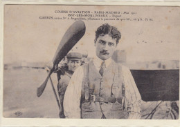 Course D'Aviation - Paris-Madrid - Mai 1911 - Issy-les-Moulineaux - Garros Arrive 1er à Angoulême.......... - Aviateurs