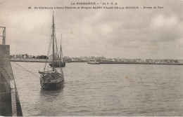 St Vaast La Hougue * 1906 * Entrée Du Port * Bateaux De Pêche - Saint Vaast La Hougue