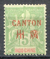 Réf 68 < -- CANTON < N° 5 * Neuf Ch. - MH * - Unused Stamps