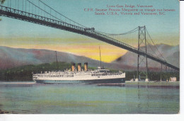 Carte Postal (123029) CPR Steamer Princess Marguerite Lions Gate Bridge Vancouver Avec écriture - Victoria