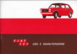 LIBRETTO FIAT 127 USO E MANUTENZIONE 1976 PERFETTO - Voitures