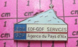 613e Pin's Pins / Beau Et Rare / EDF GDF / SERVICES AGENCE DU PAYS D'AIX - EDF GDF