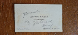 FREYMING MERLEBACH 57 Moselle Carte Visite Arthur Kratz Instituteur 12 Rue De L'hôpital - Freyming Merlebach