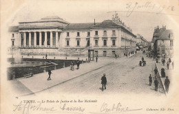 Tours * Le Palais De Justice Et La Rue Nationale - Tours