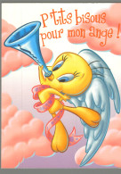 CPM - Looney Tunes - Titi - P'tits Bisous Pour Mon Ange - Bandes Dessinées