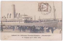 CPA Chine . Ankunft Des Ablösungs-Tranportdampfers FRANKFURT, In Tsingtau Am 6 Marz 1905 - Chine