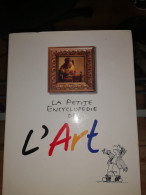 La Petite Encyclopedie De L 'Art - Art