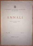 Istituto Superiore Orientale Di Napoli Annali Vol VIII Facs.II  Marzo 1935 XV - Livres Anciens