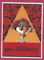 étiquette Vin Des Gourmets Verre Vase Coupe De Raisin - Copas