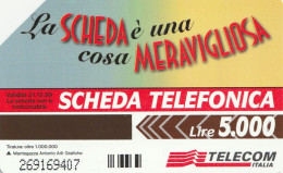 SCHEDA TELEFONICA TELECOM - LA SCHEDA E' UNA COSA MERAVIGLIOSA (2 SCANS) - Publiques Thématiques
