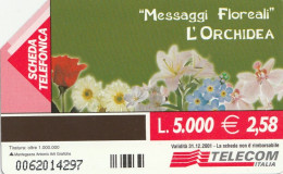 SCHEDA TELEFONICA TELECOM - MESSAGGI FLOREALI - L'ORCHIDEA (2 SCANS) - Publiques Thématiques