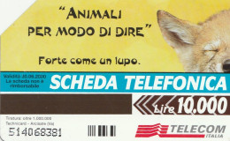 SCHEDA TELEFONICA TELECOM - FORTE COME UN LUPO (2 SCANS) - Publiques Thématiques