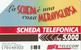 SCEDA TELEFONICA - LA SCHEDA E' UNA COSA MERAVIGLIOSA (2 SCANS) - Publiques Thématiques