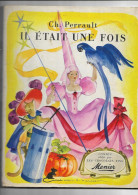 Livre   Ch  Perrault  Il Etait  Une Fois -  Le Chat Botte - Barbe Bleue -  Collection  Des Vignettes Du Chocolat Menier - Contes