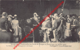 Inauguration Solonelle Des Ports De Bruges Et Zeebrugge 23 Juillet 1907 - Leopold II 2 - Zeebrugge - Zeebrugge