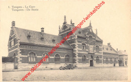 De Statie - La Gare - Tongeren - Tongeren