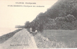 Colonies Françaises - Etablissements Français De L'océanie - Route De Ceinture Taravao -  - Carte Postale Ancienne - Nouvelle-Calédonie