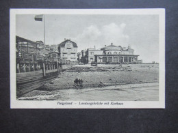 AK Um 1920 Helgoland Landungsbrücke Mit Kurhaus - Helgoland