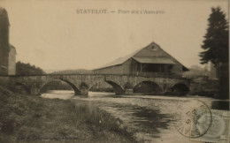 Stavelot // Pont Sur L' Ambleve (Niet Standaard Zicht ) 1909 - Stavelot