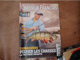 121 //  LE CHASSEUR FRANCAIS / CARNASSIERS PECHER LES CHASSES  / 2009 - Hunting & Fishing