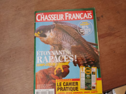 121 //  LE CHASSEUR FRANCAIS / ETONNANTS RAPACES  COMPLICES DE L'HOMME  / 2007 - Chasse & Pêche