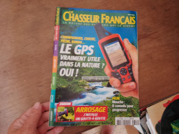 121 // LE CHASSEUR FRANCAIS /  LE GPS  / ARROSAGE UN GOUTTE A GOUTTE / PECHE MOUCHE 8 CONSEILS / 2006 - Fischen + Jagen