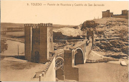 TOLEDO - Puente De Alcantara Y Castillo De San Servando - Toledo