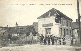 THOUROTTE - Le Passage à Niveau - La Maison Du Buraliste Bombardée - Thourotte