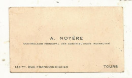 Carte De Visite, Controleur Principal Des Contributions Indirectes, 37, TOURS - Visitekaartjes