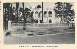 LAGHOUAT - Entrée De L'Hôtel Transatlantique - (Carte éditée Spécialement Pour Les Hôtels "Transatlantique") - Laghouat