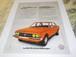 ANCIENNE PUBLICITE VW K 70 DE VOLKSWAGEN 1973 - Voitures