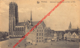 Malines - Cathédrale Saint-Rombaut Et Hôtel De Ville - Mechelen - Malines