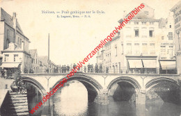 Malines - Pont Gothique Sur La Dyle - Mechelen - Malines