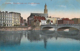 AK Breslau - Werderbrücke Mit Elisabethkirche - Genesenen-Komp. II. Ers. Batl. RIR 102 - 1916 (64627) - Schlesien