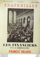 Le Crapouillot FINANCES Et DEMOCRATIE FRANCIS DELAISI 1936  Nov - Humour