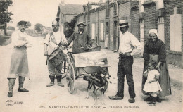 Marcilly En Villette * L'annonce Municipale , Le Tambour De Ville * Attelage à Chien , Voiture à Chiens - Autres & Non Classés