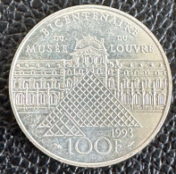 France 100 Francs 1993 "Bicentenary Of The Louvre Museum" (Silver) - 100 Francs