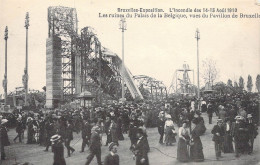 BELGIQUE - Bruxelles-Exposition - L'Incendie Des 14-15 Août 1910 - Les Ruines Du Palais De La.. - Carte Postale Ancienne - Weltausstellungen