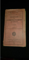 Livre 1939 Militaire Ministère De La Guerre INSTRUCTION Sur LA LIAISON ET LES TRANSMISSIONS Manuel Signaux Téléphone - Français