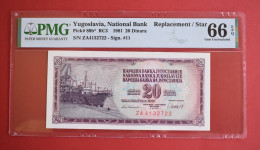 Banknotes Yugoslavia  Serbia  20 Dinara 1981 PMG Replacement"  "ZA 4132722" - Yougoslavie