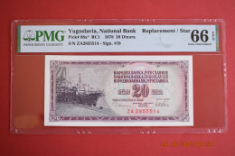 Banknotes Yugoslavia  Serbia  20 Dinara 1978 PMG 66  "ZA 2855514" Replacement P#88ar - Yougoslavie