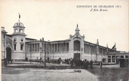 BELGIQUE - Charleroi - Exposition De Charleroi 1911 - L'Aile Droite - Carte Postale Ancienne - Charleroi