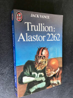 J’AI LU S.F. N° 1476  Trullion : Alastor 2262  Jack VANCE 1983 - J'ai Lu