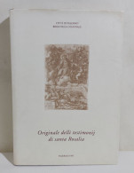 I108936 V Originale Delli Testimonij Di Santa Rosalia - Palermo 1977 - Religion