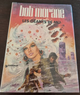 BOB MORANE Les Géants De MU (E.O. 1975)  VERNES & VANCE. (Editions Dargaud) - Bob Morane
